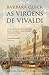 As Virgens de Vivaldi by Barbara Quick