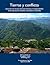 Tierras y conflicto. Extrac...