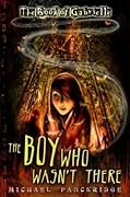The Boy Who Wasn't There