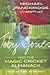 Toby Jones and the Magic Cricket Almanac by Michael with Brett Lee Panc...