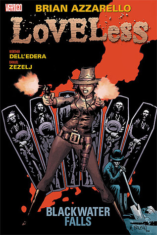 Loveless, Vol. 3: Blackwater Falls (Paperback)