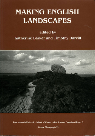Making English Landscapes ... (Bournemouth University School of Conservation Sciences Occasional Papers)