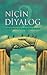Niçin Diyalog? by Ahmet Kurucan