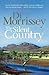 The Silent Country by Di Morrissey