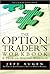 Option Trader's Workbook, The: A Problem-Solving Approach