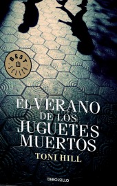 Portada de El verano de los juguetes muertos, de Toni Hill