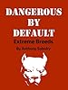 Image for Dangerous by Default