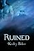 Ruined (Shadowed Love, Book...