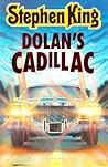 Dolan's Cadillac by Stephen  King