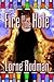Fire in the Hole by Lorne Rodman