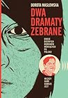 Dwa dramaty zebrane