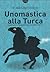 Unomastica alla Turca - Haz...