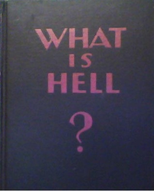 What Is Hell?