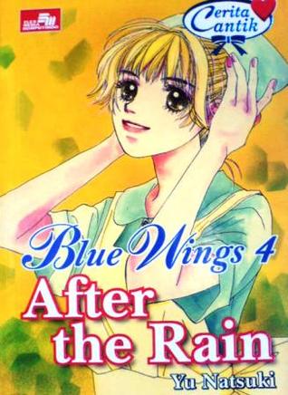Blue Wings 4: After the Rain (Paperback)