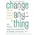 Change Anything: The New Science of Personal Success (Audiobook)