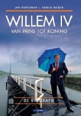 Willem IV, van prins tot koning (Paperback)