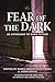 Fear of the Dark