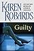 Guilty by Karen Robards