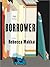 The Borrower by Rebecca Makkai