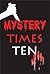 Mystery Times Ten 2011