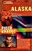 Alaska. Świat według reportera