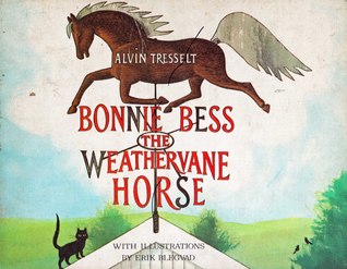Bonnie Bess, the Weathervane Horse (Hardcover)