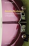 L'entrata di Cristo a Bruxelles by Amélie Nothomb