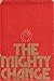 The Mighty Change