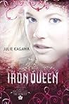 The Iron Queen by Julie Kagawa