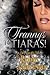Trannys to Tiaras! (La Di Da Di Bloody Da! Series, #2)