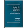 Writing for Academic Publication: A Guide to Getting Started
