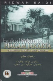 Status Piagam Jakarta: Tinjauan Hukum dan Sejarah