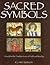 Sacred Symbols: A Guide to the Timeless Icons of Faith and Worship