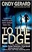 To the Edge (The Bodyguards #1)