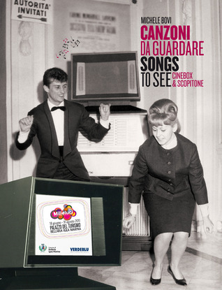 Songs to see/Canzoni da Guardare - Cinebox & Scopitone