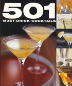 501 Must-Drink Cocktails
