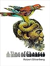 A Time of Changes by Robert Silverberg A Time of Changes by Robert Silverberg