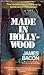 Made in Hollywood by James Bacon