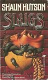 Slugs