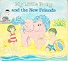 My Little Pony and the New Friends by Edith Adams