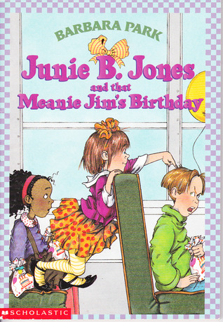Junie B. Jones and That Meanie Jim's Birthday by Barbara Park