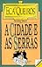 A Cidade e as Serras by Eça de Queirós