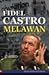 Fidel Castro Melawan