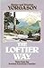 The Loftier Way: Tales from the Ancient American Frontier