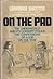 On the Pad: The Underworld and Its Corrupt Police; Confessions of a Cop on the Take