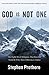 God is Not One: The Eight Rival Religions that Run the World and Why Their Differences Matter
