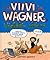 Vieläkin yhdessä (Viivi ja Wagner #14)