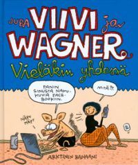 Vieläkin yhdessä (Viivi ja Wagner #14)