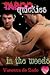In The Woods (Taboo Incest Quickies, #1)