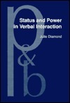 Status and Power in Verbal Interaction (Pragmatics & Beyond New Series)
